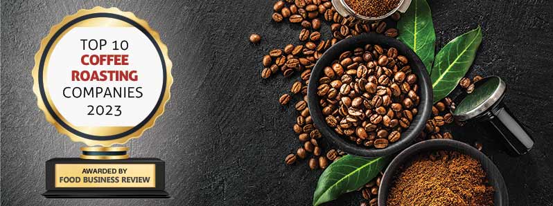 Top 10 Coffee Roasting Companies – 2023